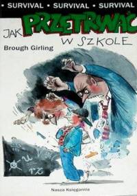 Jak przetrwać w szkole - Brough Girling
