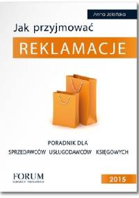 Jak przyjmować reklamacje 2015