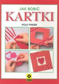 Jak robić kartki - Polly Pinder