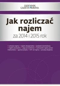 Jak rozliczać najem za 2014 i 2015 rok - Grzegorz Ziółkowski