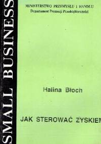 Jak sterować zyskiem - Halina Błoch