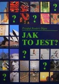 Jak to jest? - praca zbiorowa