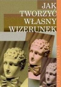 Jak tworzyć własny wizerunek - Eleri Sampson