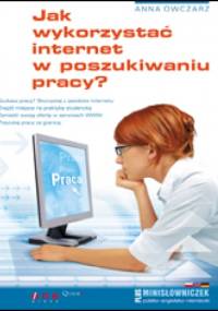 Jak wykorzystać internet w poszukiwaniu pracy? - Anna Owczarz-Dadan