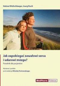 Jak zapobiegać zawałowi serca i udarowi mózgu?