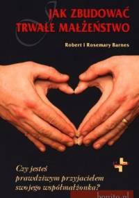Jak zbudować trwałe małżeństwo? - Rosemary Barnes