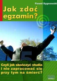 Jak zdać egzamina - e-book - Paweł Sygnowski