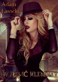 Jak złowić milionera?