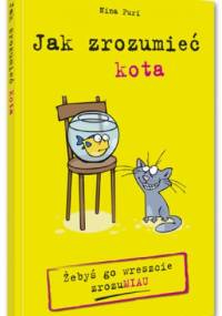 Jak zrozumieć kota - Nina Puri