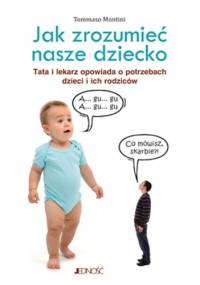 Jak zrozumieć nasze dziecko - Tommaso Montini