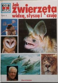 Jak zwierzęta widzą, słyszą i czują - Vitus B. Dröscher