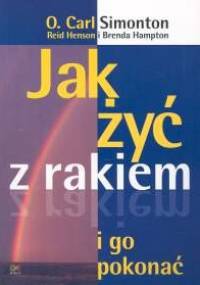 Jak żyć z rakiem i go pokonać - Simonton