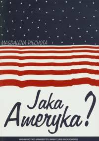 Jaka Ameryka - Magdalena Piechota