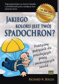 Jakiego koloru jest twój spadochron? - Richard Bolles