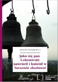 Jako się pan Lubomirski nawrócił - Henryk Sienkiewicz