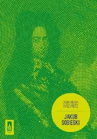 Jakub Sobieski - Aleksandra Skrzypietz