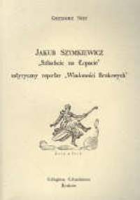 Jakub Szymkiewicz &quotSzlachcic na łopacie&quot... - G. Nieć