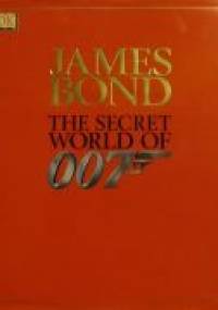 James Bond: The Secret World of 007 - Alastair Dougall