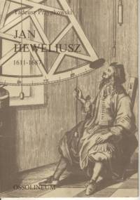 Jan Heweliusz 1611-1687 - Tadeusz Przypkowski