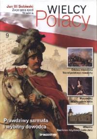 Jan III Sobieski Zwycięzca spod Wiednia - praca zbiorowa
