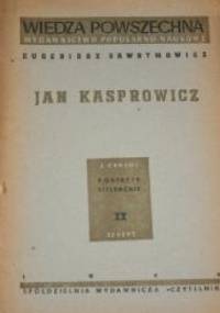 Jan Kasprowicz - Eugeniusz Sawrymowicz