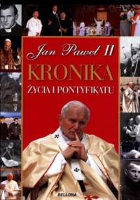 Jan Paweł II Kronika życia i pontyfikatu - Andrzej Nowak