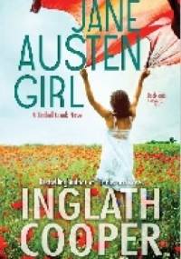 Jane Austen Girl - Inglath Cooper
