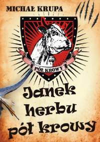 Janek herbu pół krowy - Michał Krupa