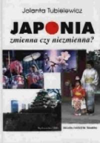 Japonia. Zmienna czy niezmienna? - Jolanta Tubielewicz