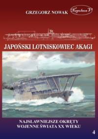 Japoński lotniskowiec Akagi - Grzegorz Nowak