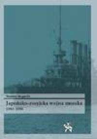 Japońsko-rosyjska wojna morska 1904–1905 - Tomasz Rogacki