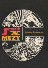 Jarmark X Muzy - Bohdan Piątkowski