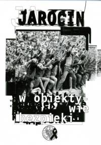 Jarocin w obiektywie bezpieki