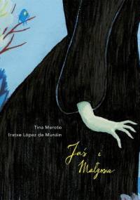 Jaś i Małgosia - Tina Meroto, Iratxe López de Munáin