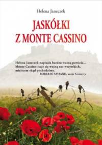 Jaskółki z Monte Cassino - Helena Janeczek