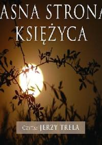 Jasna strona księżyca - Paweł Pomorski