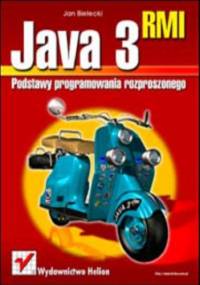 Java 3 RMI. Podstawy programowania rozproszonego - Jan Bielecki