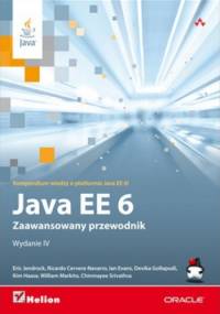 Java EE 6. Zaawansowany przewodnik - praca zbiorowa