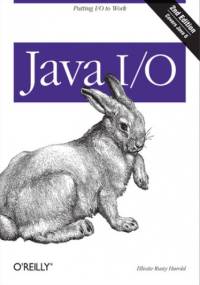 Java I/O. 2nd Edition - Rusty Harold Elliotte