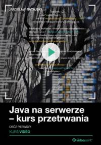 Java na serwerze - kurs przetrwania. Obóz pierwszy - Ratajski Jarosław