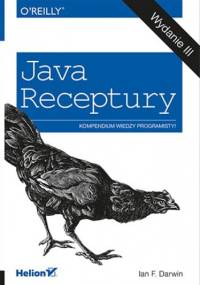Java. Receptury. Wydanie III - Ian F. Darwin