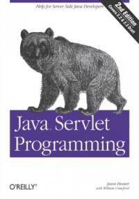 Java Servlet Programming. 2nd Edition - Jason Hunter, William Crawford