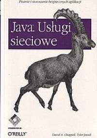 Java Usługi sieciowe - David A. Chappell, Tyler Jewell