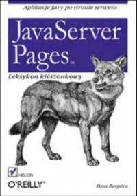 JavaServer Pages. Leksykon kieszonkowy - Bergsten Hans