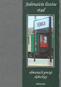 Jedenaście listów stąd - almanach poezji dębickiej - Wydanie zbiorowe