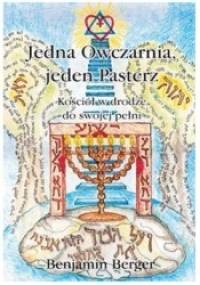 Jedna Owczarnia, jeden Pasterz - Beniamin Berger
