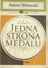 Jedna strona medalu - Antoni Słonimski