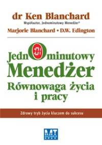 Jednominutowy Menedżer Równowaga życia i pracy