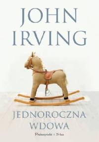 Jednoroczna wdowa - John Irving