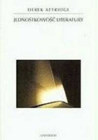 Jednostkowość literatury - Derek Attridge